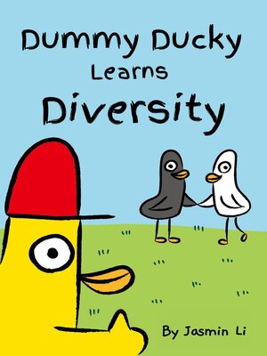 cover image of Dummy Ducky Learns Diversity